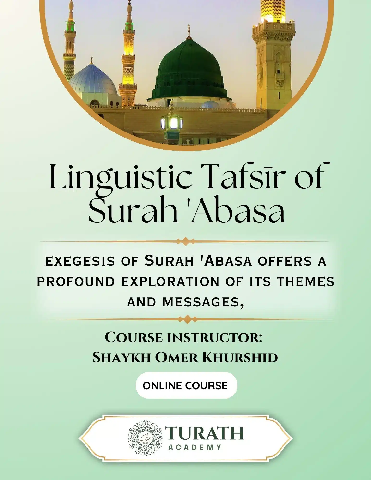 Linguistic Tafsīr of Surah ‘Abasa