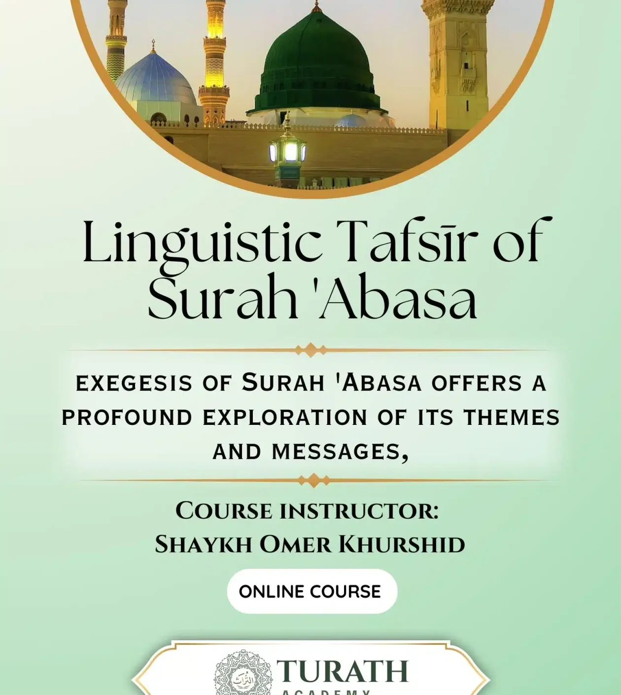 Linguistic Tafsīr of Surah ‘Abasa